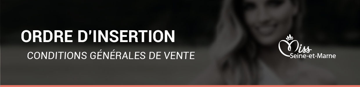 Ordre d'insertion Magazine Élection de Miss Seine-et-Marne 2022 P1
