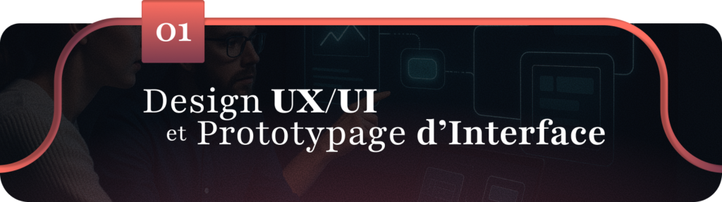 1 - Design UI et Prototypage d'Interface